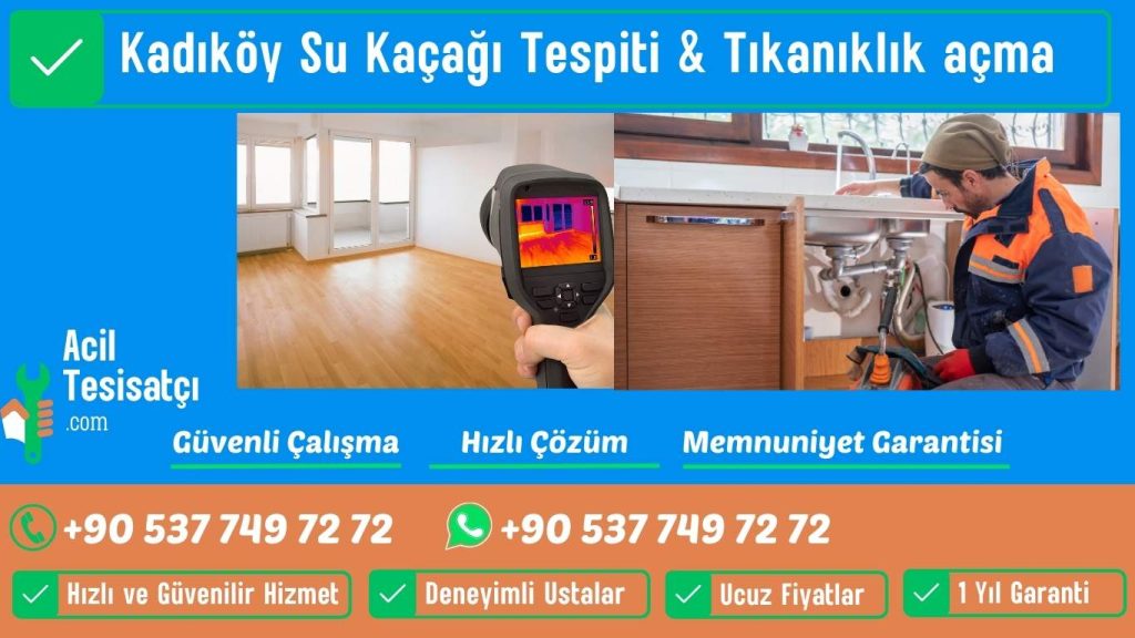 Kadıköy Su Kaçağı Tespiti & Tıkanıklık açma