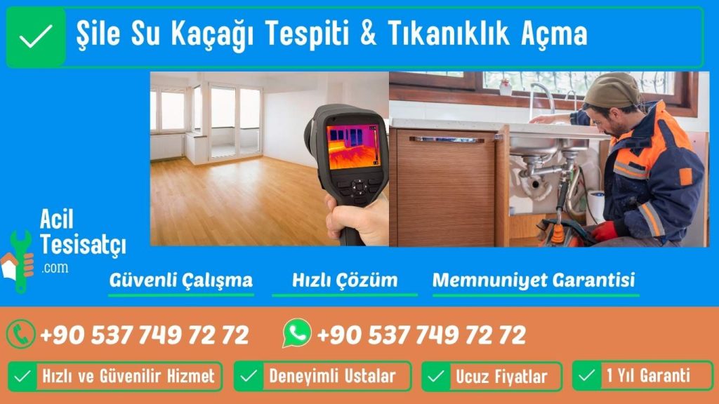 Şile Su Kaçağı Tespiti & Tıkanıklık Açma